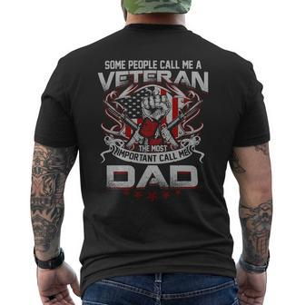 Veteran Vets Some People Call Me A Veteran Important Dad Daddy Grandpa 237 Veterans Mens Back Print T-shirt - Monsterry DE