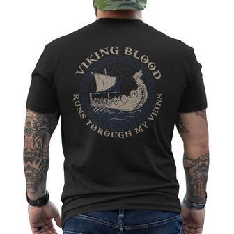 Viking Blood Runs Through My Veins Viking Axe Viking Ship Men's T-shirt Back Print - Seseable