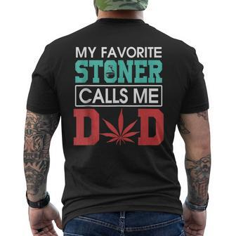 Vintage My Favorite Stoner Calls Me Dad Weed Dad Stoner For Women Men's Back Print T-shirt | Mazezy