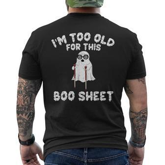 Vintage Halloween Boo I'm Too Old For This Boo Sheet Men's T-shirt Back Print - Thegiftio UK