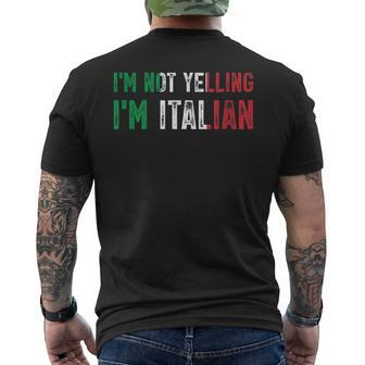 Vintage Im Not Yelling Im Italian Funny Italian Root Flag Italian Funny Gifts Mens Back Print T-shirt | Mazezy