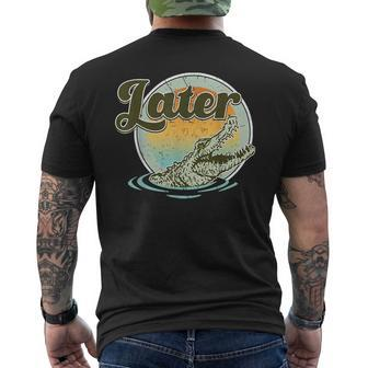 Vintage Retro Later Gator Cool 80S 90S Style Lover Gift Mens Back Print T-shirt | Mazezy