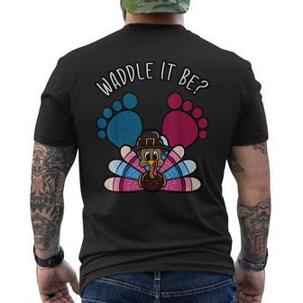 Waddle It Be Thanksgiving Gender Reveal Party Baby Mens Back Print T-shirt | Mazezy