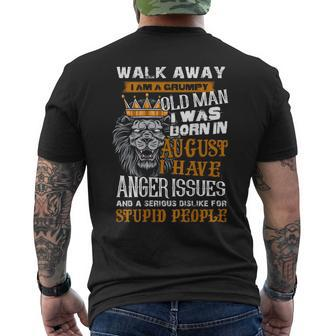 Walk Away I Am A Grumpy Old Man I Was Born In August Men's Back Print T-shirt | Mazezy UK