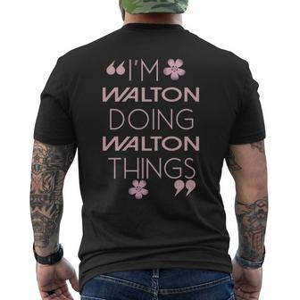 Walton Name Gift Doing Walton Things Mens Back Print T-shirt - Seseable