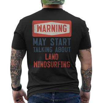 Warning May Start Talking About Land Windsurfing Men's T-shirt Back Print | Mazezy