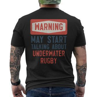 Warning May Start Talking About Underwater Rugby Men's T-shirt Back Print | Mazezy