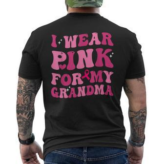 I Wear Pink For My Grandma Support Breast Cancer Awareness Men's T-shirt Back Print | Mazezy CA