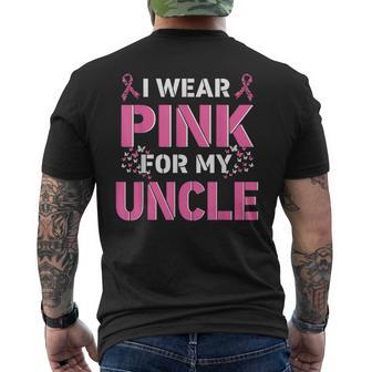 I Wear Pink For My Uncle Breast Cancer Awareness Faith Love Men's T-shirt Back Print