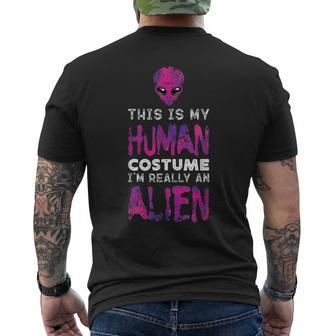 Weird This Is My Human Costume I'm Really An Alien Men's T-shirt Back Print | Mazezy