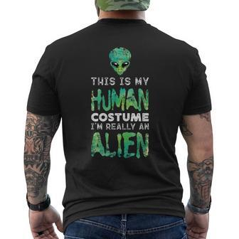 Weird This Is My Human Costume I'm Really An Alien Men's T-shirt Back Print - Seseable
