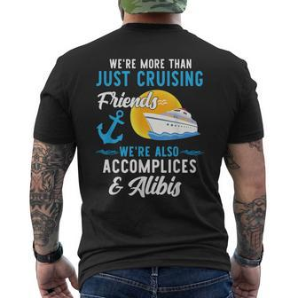 Were More Than Just Cruising Friends Funny Vacation Summer Mens Back Print T-shirt - Thegiftio UK