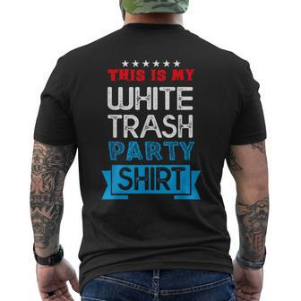 This Is My White Trash Party Quotes Sayings Humor Joke Men's T-shirt Back Print - Seseable