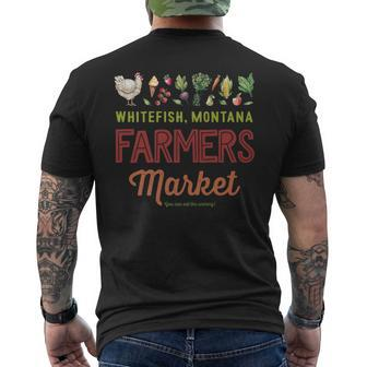 Whitefish Montana Farmers Market Mens Back Print T-shirt | Mazezy