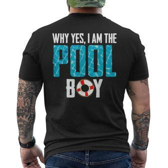Why Yes I Am The Pool-Boy Funny Pool Expert Swim Gifts Mens Back Print T-shirt | Mazezy