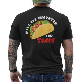Will Fix Computer For Tacos Men's Back Print T-shirt | Mazezy