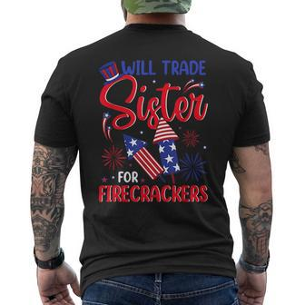 Will Trade Sister For Firecrackers Funny Fireworks 4Th July Gifts For Sister Funny Gifts Mens Back Print T-shirt | Mazezy