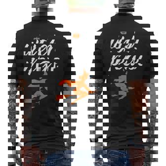 Witch Please Funny Halloween Pun Witchcraft And Broomstick Halloween Funny Gifts Mens Back Print T-shirt | Mazezy