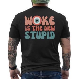 Woke Is The New Stupid Funny Anti Woke Conservative Mens Back Print T-shirt | Mazezy