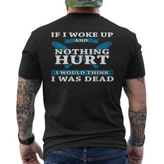 If I Woke Up And Nothing Hurt Rowing T Men's T-shirt Back Print | Mazezy