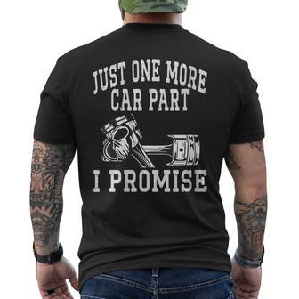 Womens Just One More Car Part I Promise Fathers Day Car Lovers Dad Mens Back Print T-shirt - Thegiftio UK