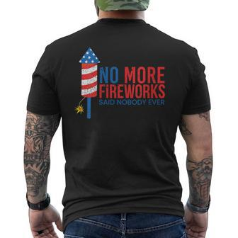 Womens No More Fireworks Funny Patriotic Usa July 4Th American Flag Mens Back Print T-shirt | Mazezy UK