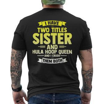 Womens Sister And Hooping Queen Crush Both Hula Gym Hoop Sport Mens Back Print T-shirt - Monsterry UK