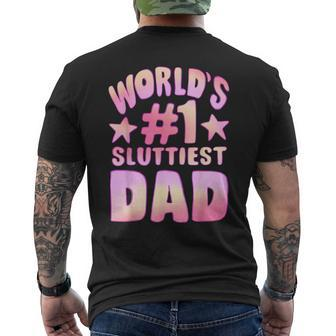World's 1 Sluttiest Dad Fathers Daddy Men's T-shirt Back Print | Seseable UK