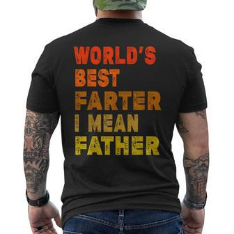 Worlds Best Farter I Mean Father Funny Quote Fathers Day Mens Back Print T-shirt | Mazezy