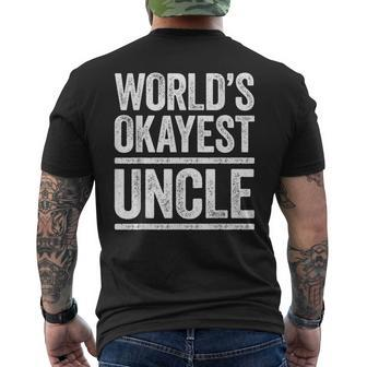 Worlds Okayest Uncle Best Uncle Ever Gift Mens Back Print T-shirt | Mazezy