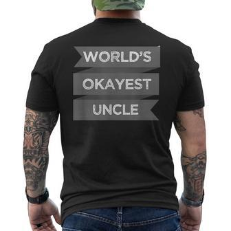 Worlds Okayest Uncle Funny Men Gift Mens Back Print T-shirt | Mazezy UK