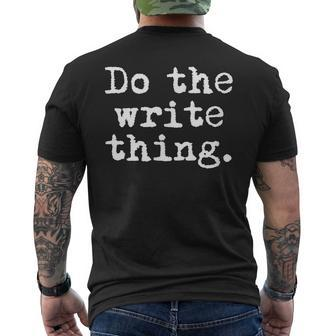 Do The Write Thing Writing For Writers Men's T-shirt Back Print | Mazezy