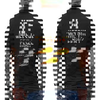 Wtf Wheres The Fireball Funny College Party Bar Pub Mens Back Print T-shirt | Mazezy