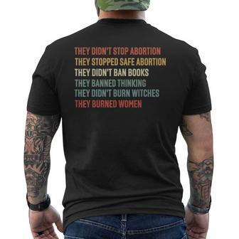 They Didn't Stop Abortion They Stopped Safe Abortion Men's T-shirt Back Print - Monsterry UK