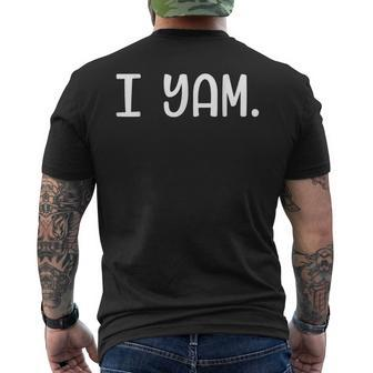 I Yam Sweet Potato For Matching Thanksgiving Costume Men's T-shirt Back Print - Seseable