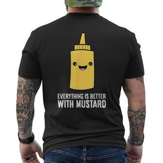 Yellow Mustard Lover Everything Is Better With Mustard Mens Back Print T-shirt - Seseable
