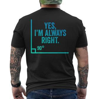 Yes I'm Always Right Personal Financial Advisors Men's T-shirt Back Print | Mazezy