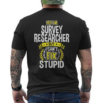 Yes I'm Survey Researcher Men's T-shirt Back Print | Mazezy