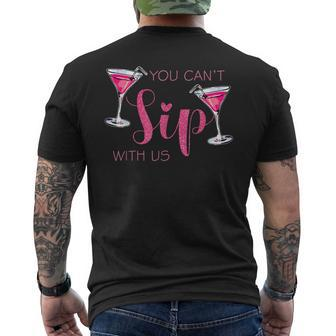 You Cant Sip With Us Bridal Party Maid Of Honor - Bache Mens Back Print T-shirt - Seseable