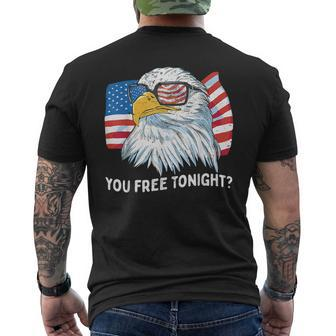 You Free Tonight Bald Eagle 4Th July Independence Day Mens Back Print T-shirt | Mazezy