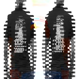 You Free Tonight Eagle American Flag 4Th Of July Sunglasses Mens Back Print T-shirt | Mazezy