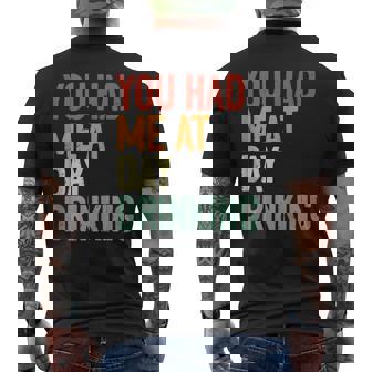 You Had Me At Day Drinking Alcohol Drinking Mens Back Print T-shirt | Mazezy