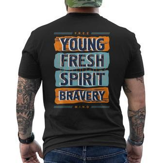 Young Spirit Bravery Motivational Graphic Quotes Sayings Men's T-shirt Back Print | Mazezy
