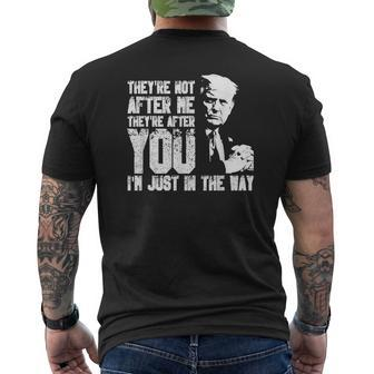 They're Not After Me They're After You I'm Just In The Way Men's T-shirt Back Print - Monsterry CA