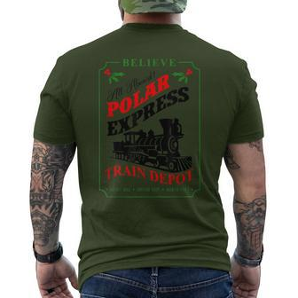 Believe All Aboard Polar Express Train Depot Christmas Men's T-shirt Back Print - Seseable