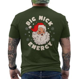 Big Nick Energy Santa Naughty Adult Humor Christmas Men's T-shirt Back Print - Seseable