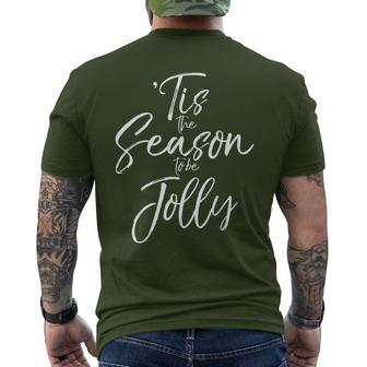 Christmas Carol Musical Quote 'Tis The Season To Be Jolly Men's T-shirt Back Print | Mazezy
