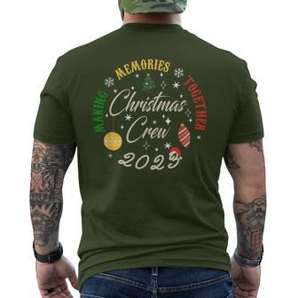 Family Christmas Crew 2023 Making Memories Together Holiday Men's T-shirt Back Print | Mazezy