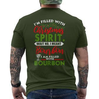 Filled With Christmas Spirit Bourbon Xmas Day Party Men's T-shirt Back Print - Monsterry DE
