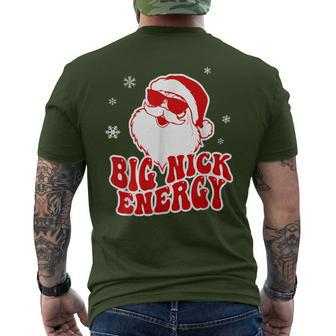Christmas Big Nick Energy Santa Naughty Adult Humor Men's T-shirt Back Print - Monsterry